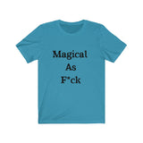 Magical AF Short Sleeve Tee Shirt