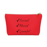 Favored Blessed Grateful Red Accessory Pouch w T-bottom