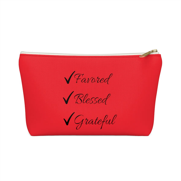 Favored Blessed Grateful Red Accessory Pouch w T-bottom