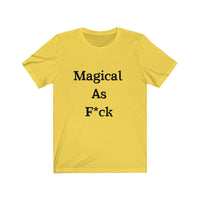 Magical AF Short Sleeve Tee Shirt