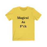 Magical AF Short Sleeve Tee Shirt