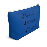 Favored Blessed Grateful Blue Accessory Pouch w T-bottom