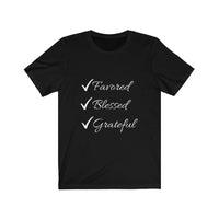 Favored Blessed Grateful Short Sleeve Tee Shirt