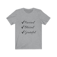 Favored Blessed Grateful Short Sleeve Tee Shirt