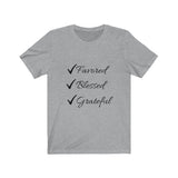 Favored Blessed Grateful Short Sleeve Tee Shirt