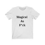 Magical AF Short Sleeve Tee Shirt