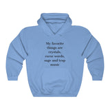 Favorite Things Hoodie