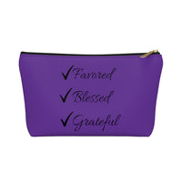 Favored Blessed Grateful Purple Accessory Pouch w T-bottom