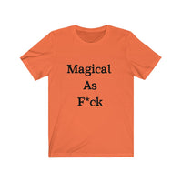 Magical AF Short Sleeve Tee Shirt