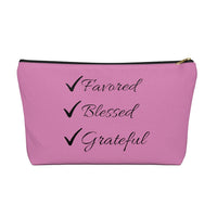 Favored Blessed Grateful Pink Accessory Pouch w T-bottom