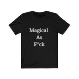 Magical AF Short Sleeve Tee Shirt