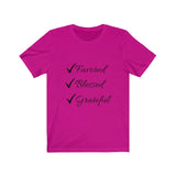 Favored Blessed Grateful Short Sleeve Tee Shirt