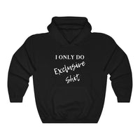 Exclusive Sh*t Hooded Sweatshirt