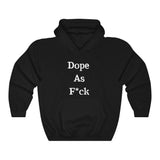 Dope AF Hoodie