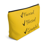 Favored Blessed Grateful Yellow Accessory Pouch w T-bottom