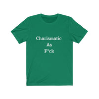 Charismatic AF Short Sleeve Tee Shirt