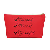 Favored Blessed Grateful Red Accessory Pouch w T-bottom