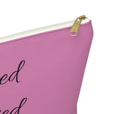 Favored Blessed Grateful Pink Accessory Pouch w T-bottom