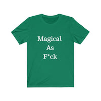 Magical AF Short Sleeve Tee Shirt