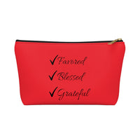 Favored Blessed Grateful Red Accessory Pouch w T-bottom