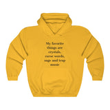 Favorite Things Hoodie