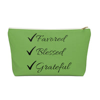 Favored Blessed Grateful Green Accessory Pouch w T-bottom