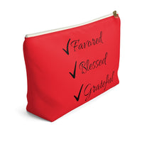 Favored Blessed Grateful Red Accessory Pouch w T-bottom