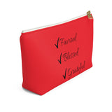 Favored Blessed Grateful Red Accessory Pouch w T-bottom