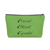 Favored Blessed Grateful Green Accessory Pouch w T-bottom