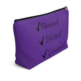 Favored Blessed Grateful Purple Accessory Pouch w T-bottom