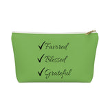 Favored Blessed Grateful Green Accessory Pouch w T-bottom