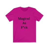 Magical AF Short Sleeve Tee Shirt