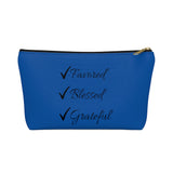 Favored Blessed Grateful Blue Accessory Pouch w T-bottom