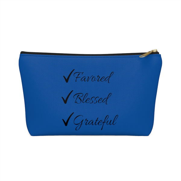 Favored Blessed Grateful Blue Accessory Pouch w T-bottom