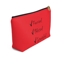 Favored Blessed Grateful Red Accessory Pouch w T-bottom