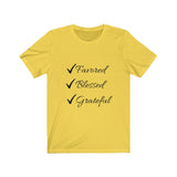 Favored Blessed Grateful Short Sleeve Tee Shirt