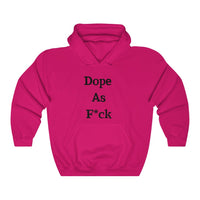 Dope AF Hoodie