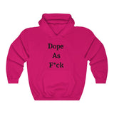 Dope AF Hoodie